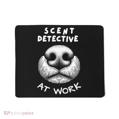 Fun Dog Scent Design Scent Detective At Work Mousepad
