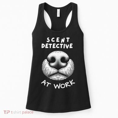 Fun Dog Scent Design Scent Detective At Work Women's Tank Top