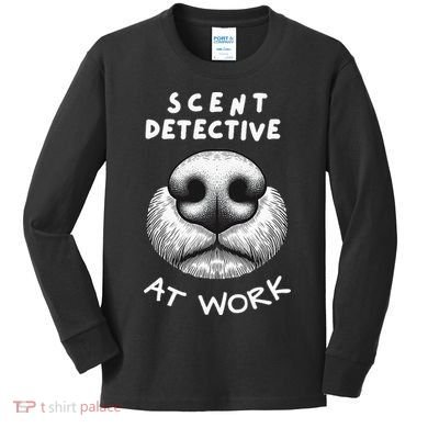 Fun Dog Scent Design Scent Detective At Work Kids Long Sleeve Shirt