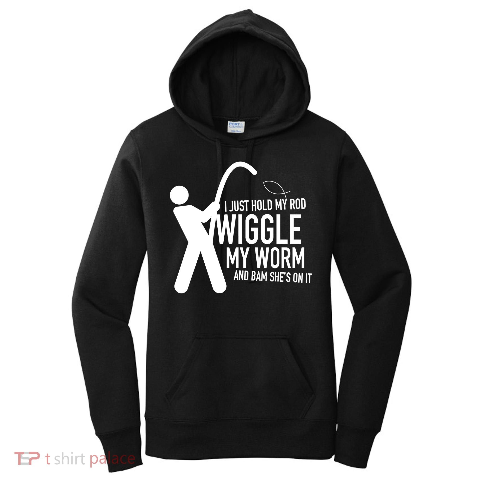 Fishing Dirty Sexual Humor Women's Hoodie