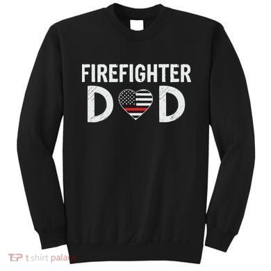 Firefighter Dad Support The Thin Red Line USA Flag Sweatshirt