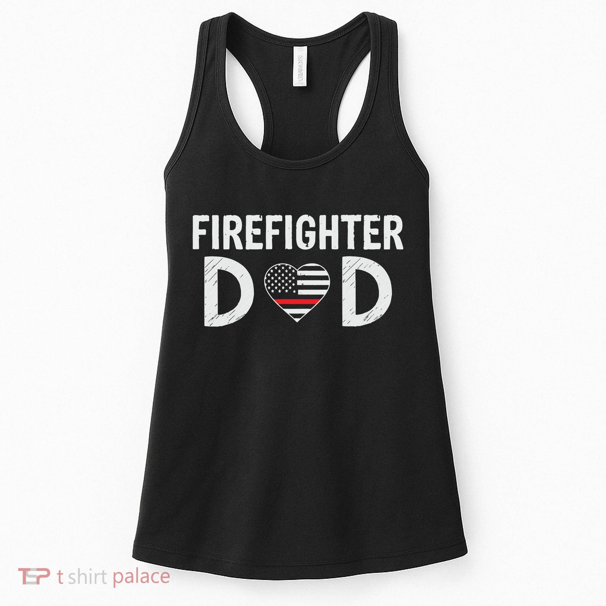 Firefighter Dad Support The Thin Red Line USA Flag Women's Tank Top