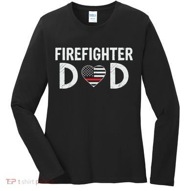 Firefighter Dad Support The Thin Red Line USA Flag Women's Long Sleeve Shirt