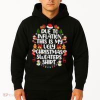 Funny Due To Inflation Ugly Christmas Sweaters Hoodie thumb 2