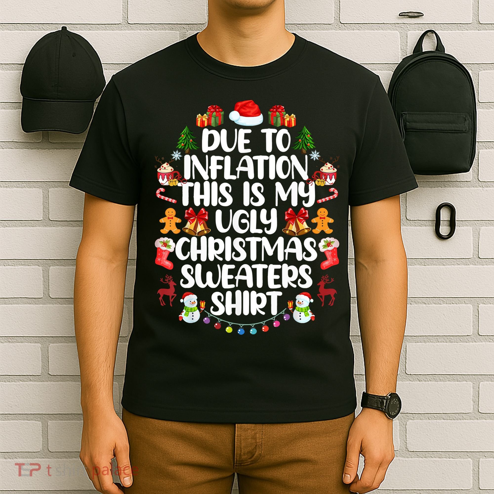 Funny Due To Inflation Ugly Christmas Sweaters T-Shirt