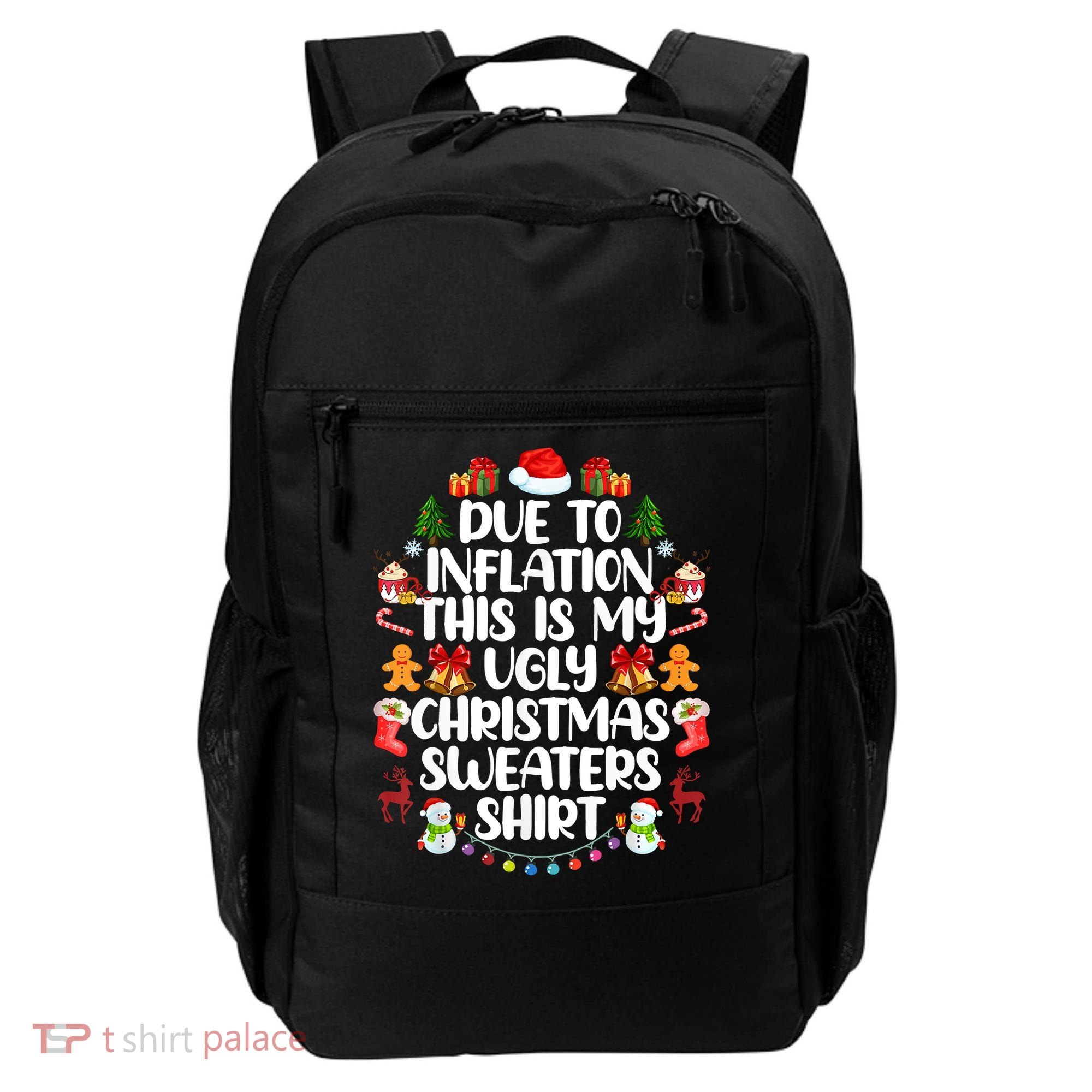 Funny Due To Inflation Ugly Christmas Sweaters Backpack