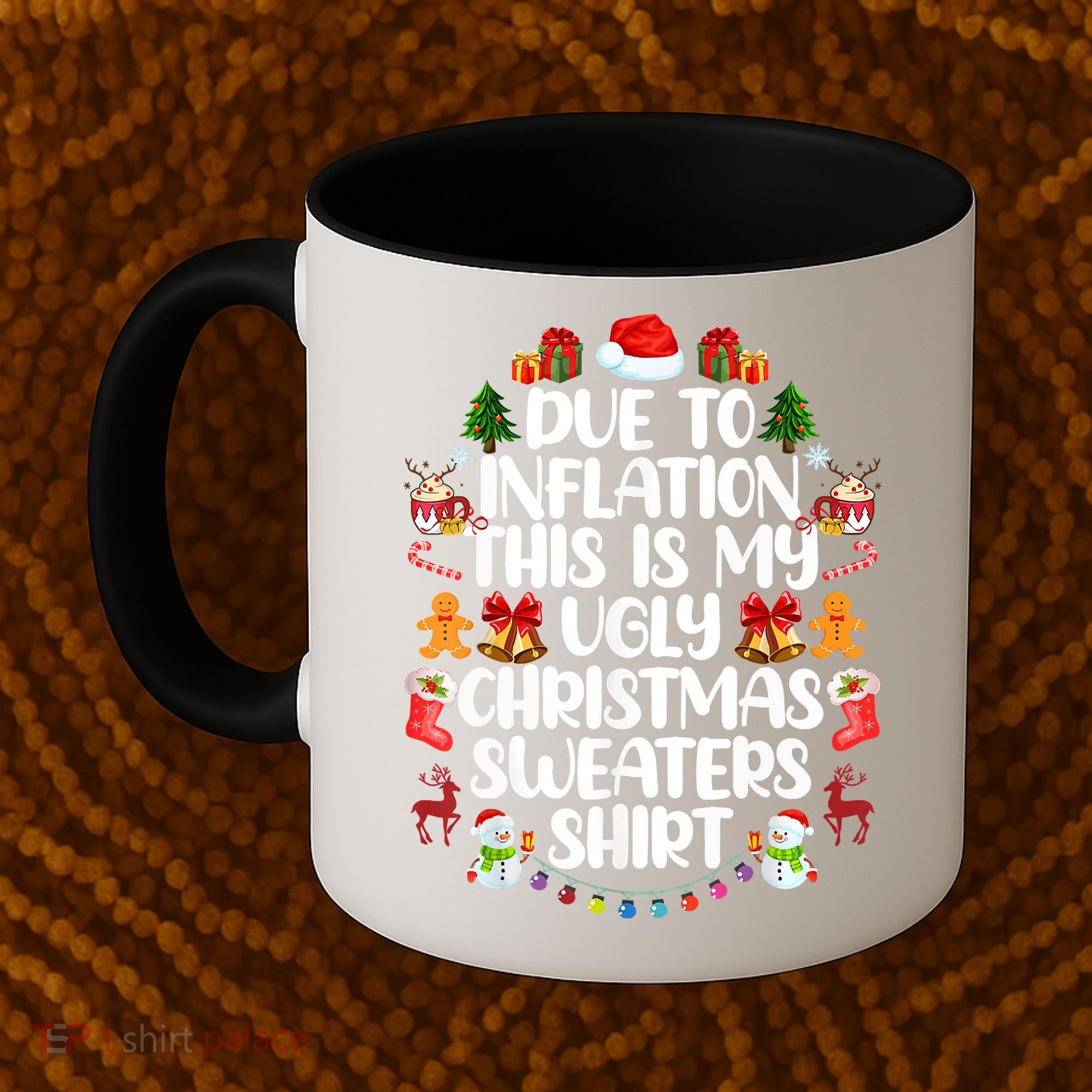 Funny Due To Inflation Ugly Christmas Sweaters Coffee Mug