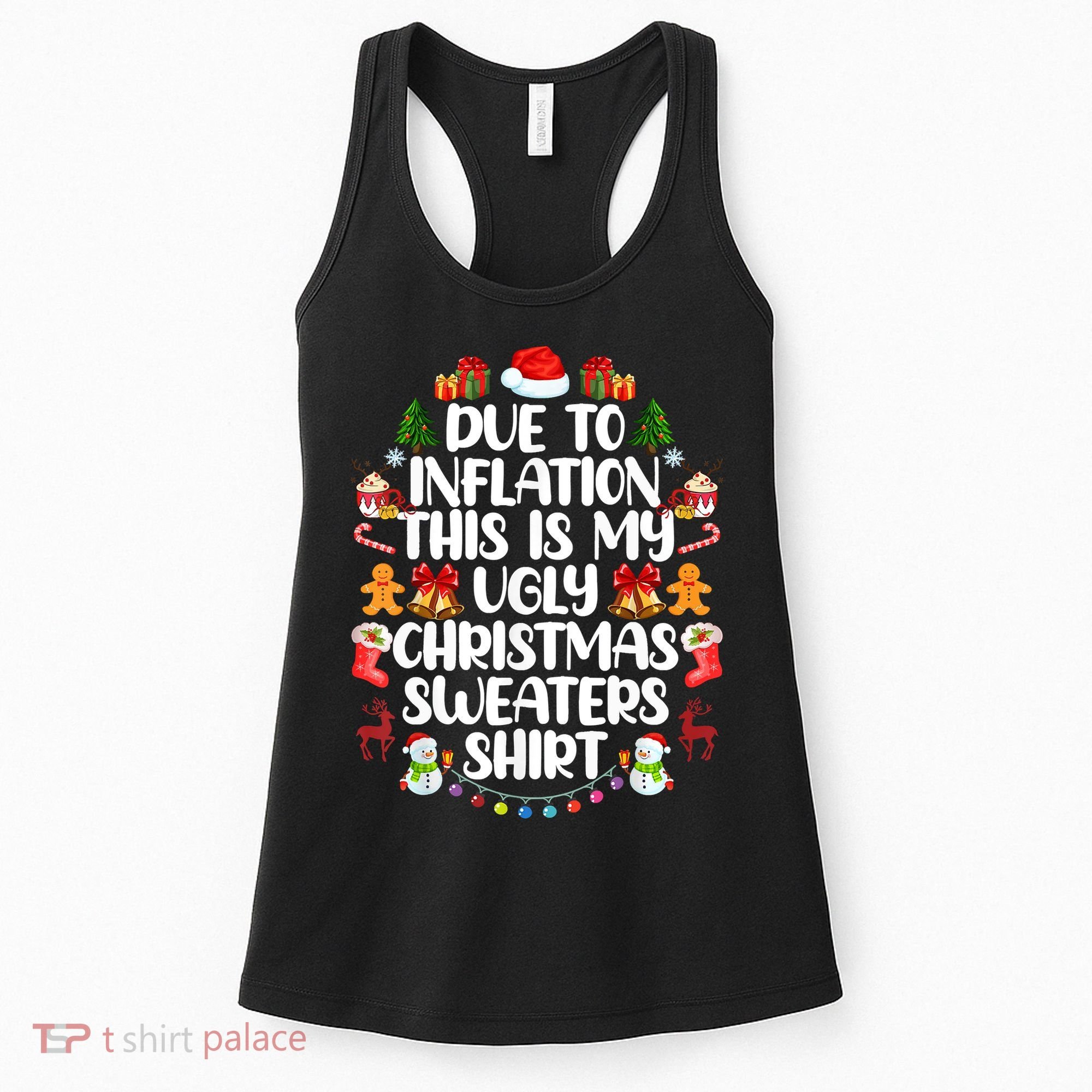 Funny Due To Inflation Ugly Christmas Sweaters Women's Tank Top