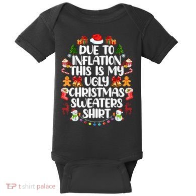 Funny Due To Inflation Ugly Christmas Sweaters Baby Bodysuit
