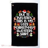 Funny Due To Inflation Ugly Christmas Sweaters Golf Towel thumb 0