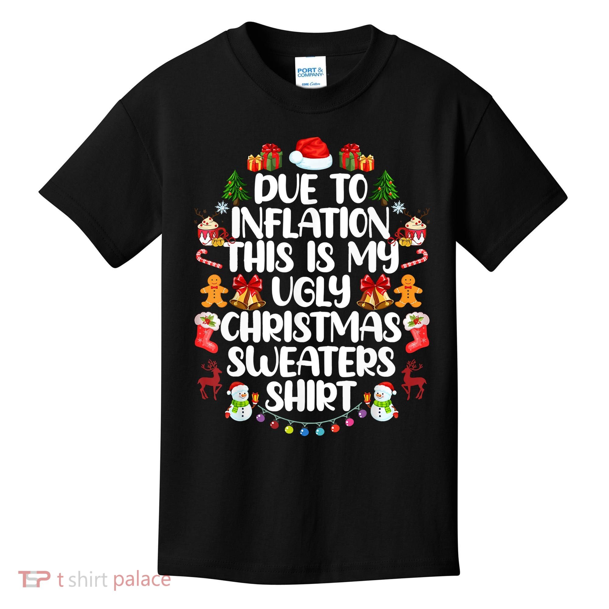 Funny Due To Inflation Ugly Christmas Sweaters Kids T-Shirt