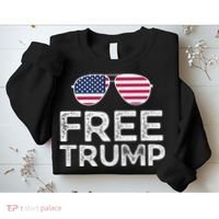 Free Donald Trump Republican Support Sweatshirt thumb 2