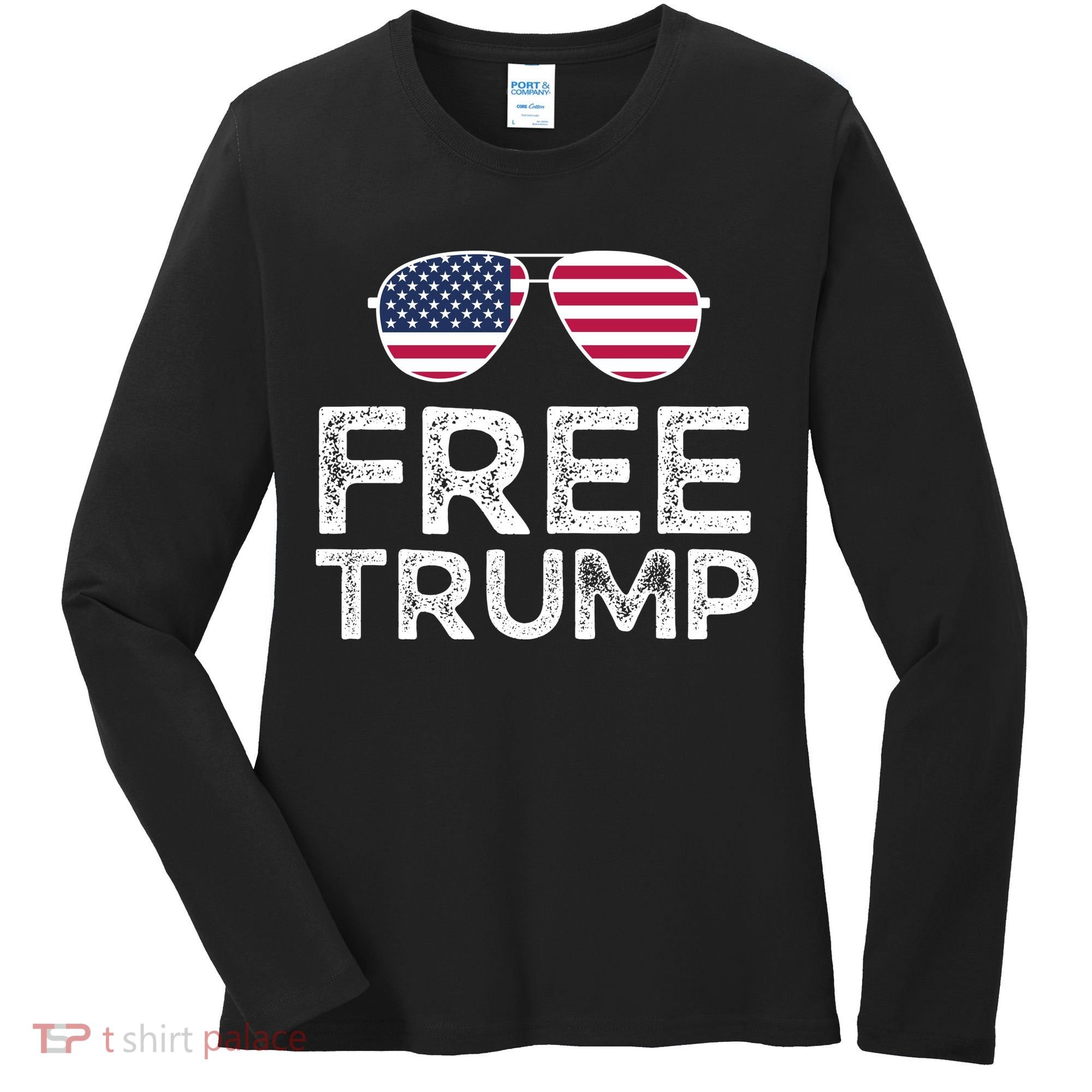 Free Donald Trump Republican Support Women's Long Sleeve Shirt