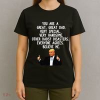 Funny Donald Trump Fathers Day Gag Gift Conservative Dad T-Shirt thumb 4