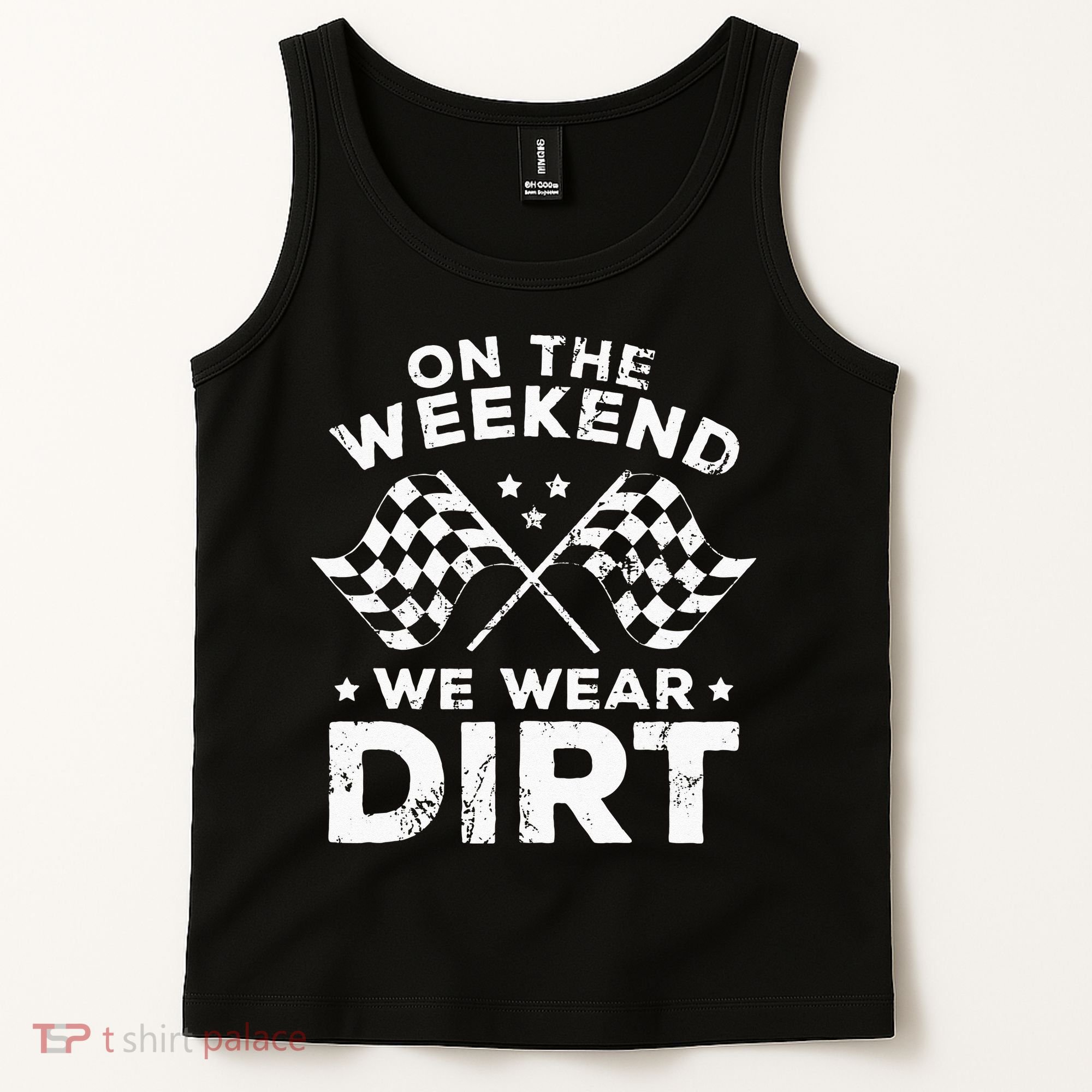Funny Dirt Track Racing On The Weekend We Wear Dirt Tank Top