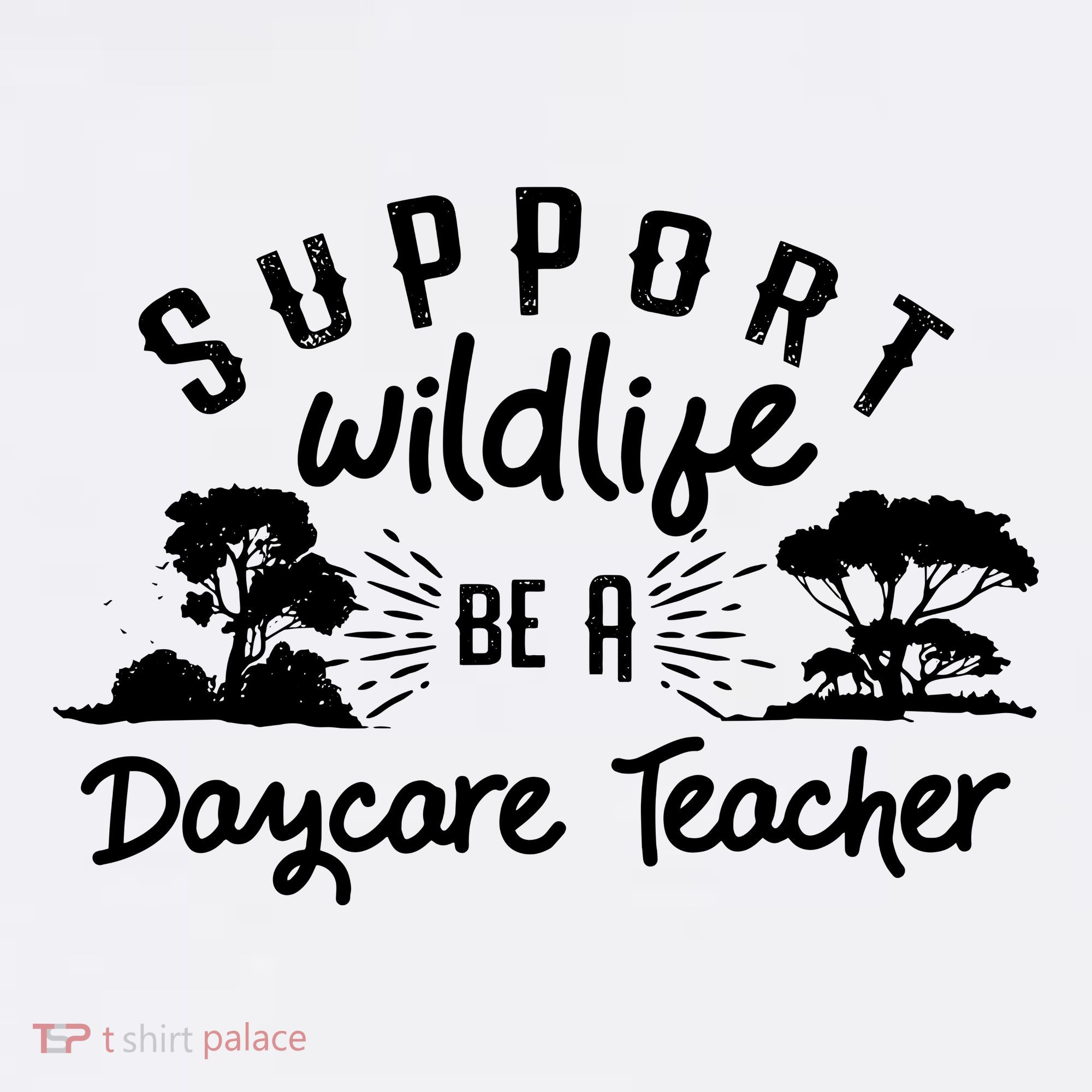 Funny Daycare Teacher Childcare Provider Support Wildlife Women's Tank Top