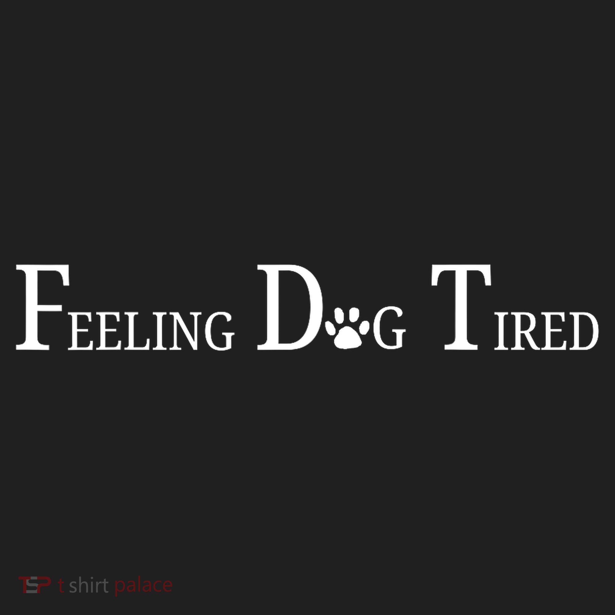 Feeling Dog Tired   Hat