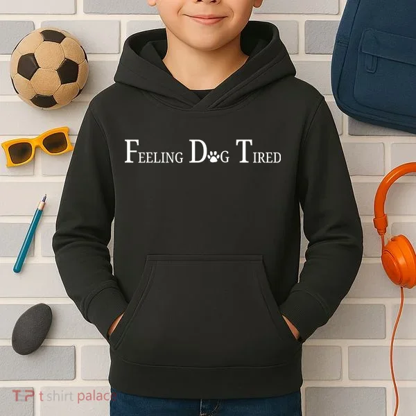 Feeling Dog Tired   Kids Hoodie