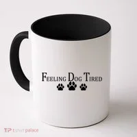 Feeling Dog Tired   Coffee Mug thumb 0