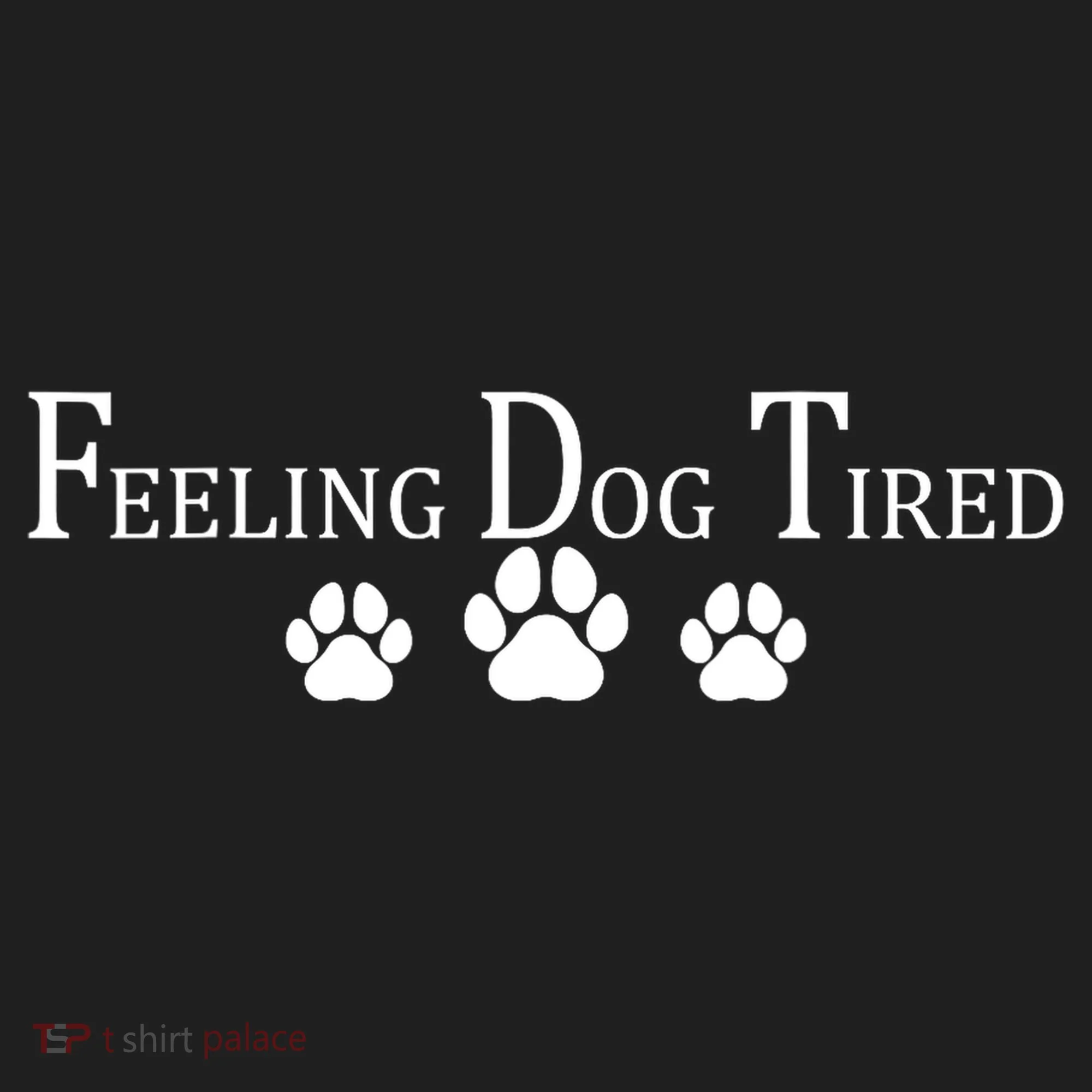 Feeling Dog Tired   Hat