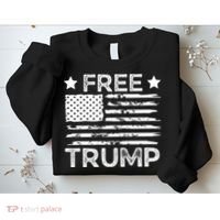 Free Donald Trump Republican Support  Sweatshirt thumb 2