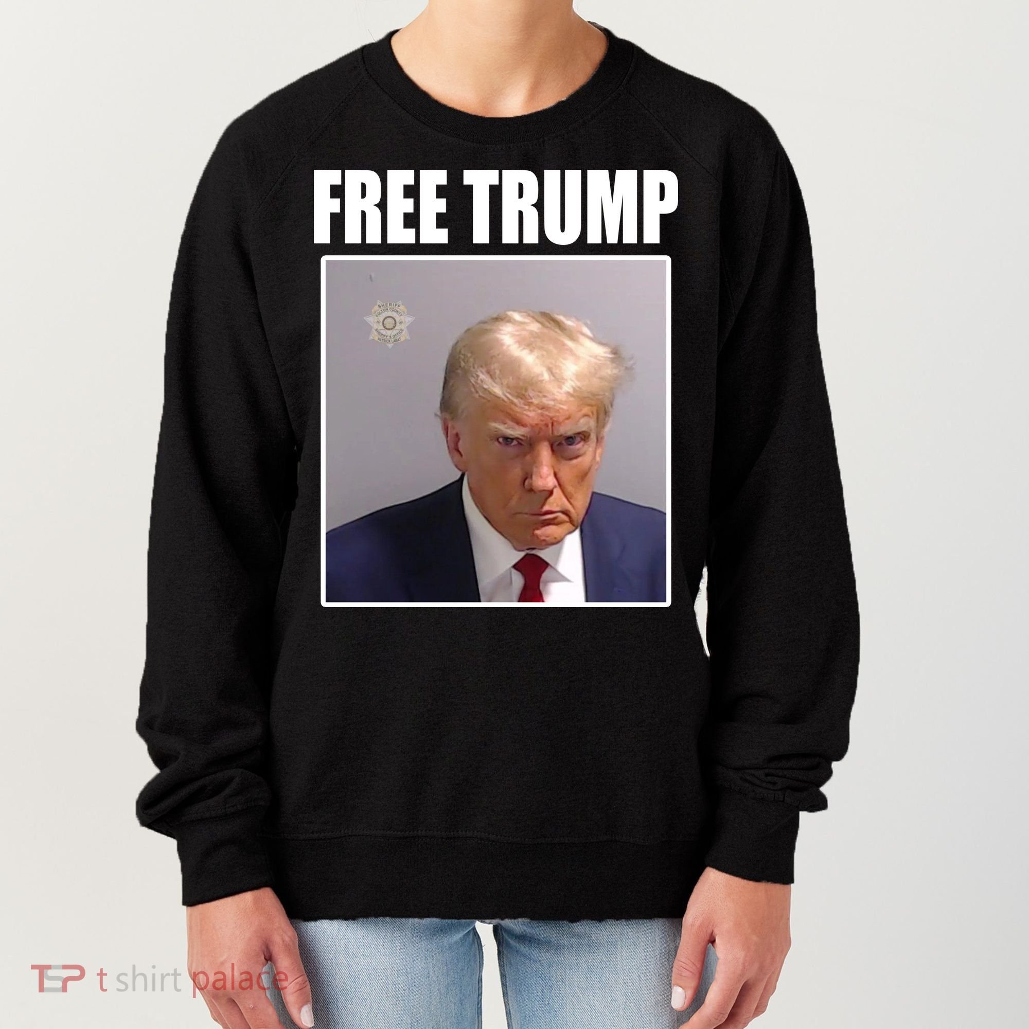 Free Donald Trump Mugshot Election Women's Sweatshirt