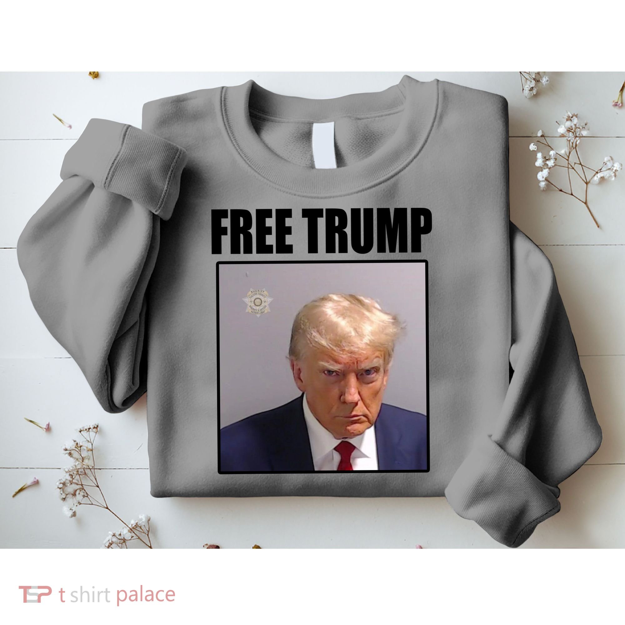 Free Donald Trump Mugshot Election Sweatshirt