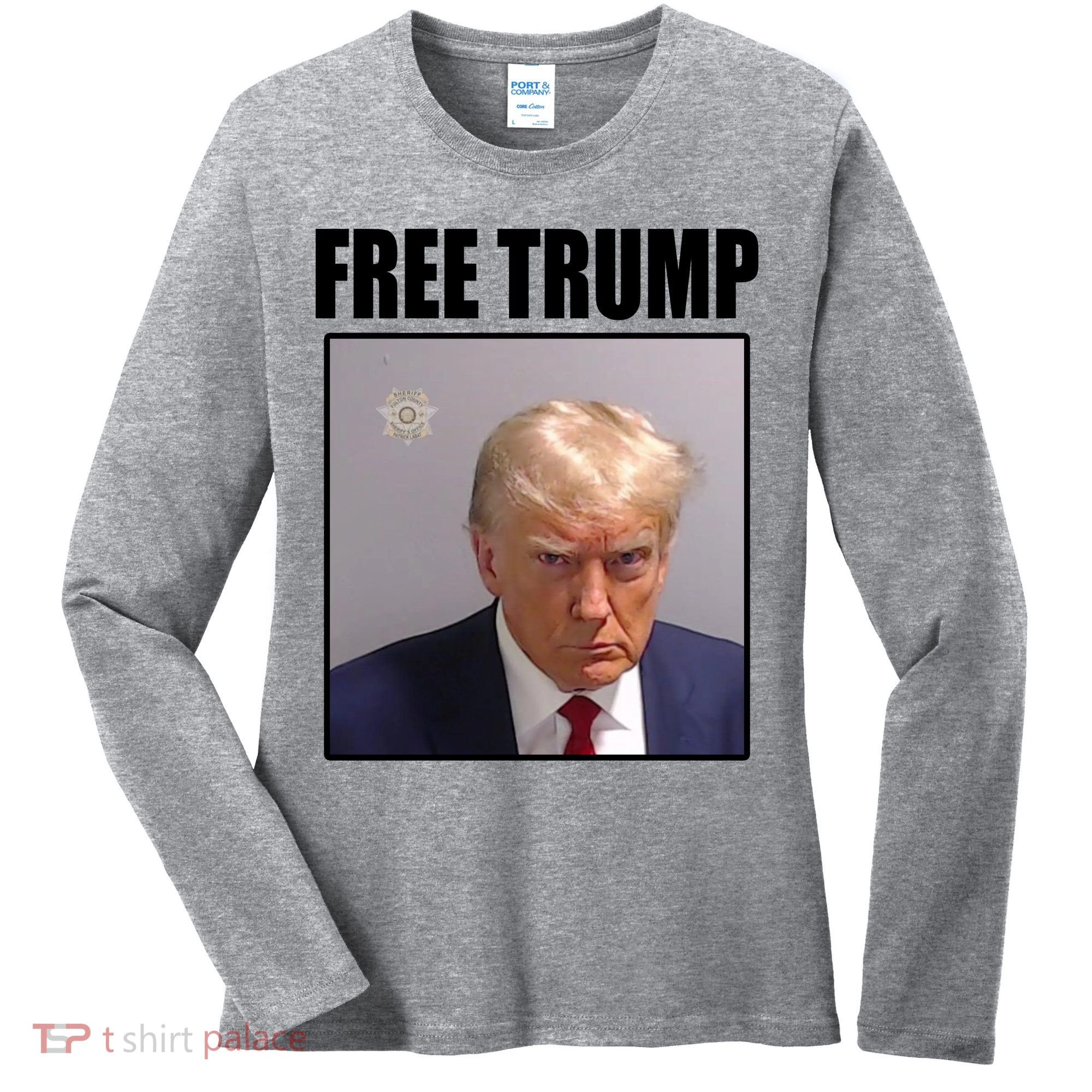 Free Donald Trump Mugshot Election Women's Long Sleeve Shirt