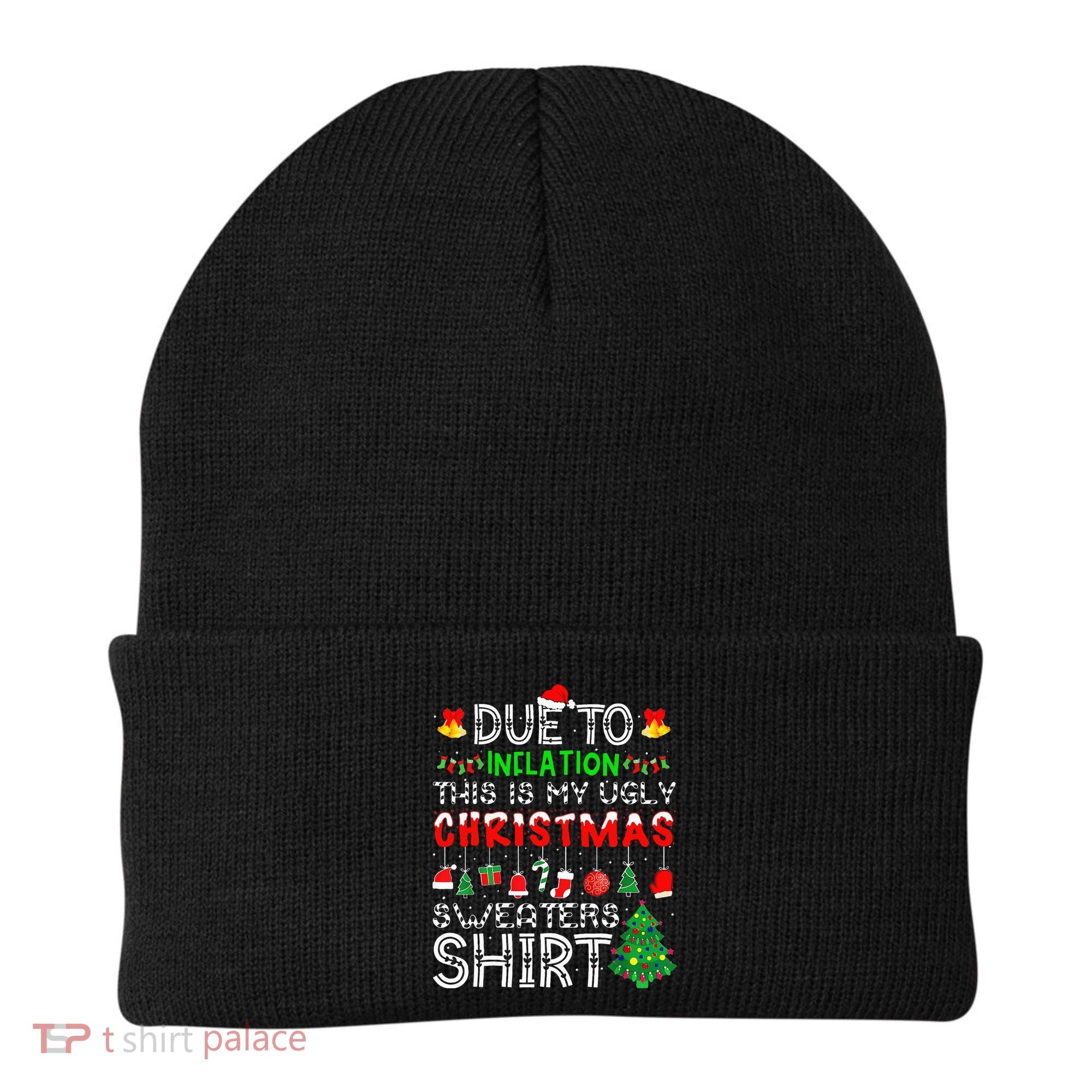 Funny Due To Inflation Ugly Christmas Sweaters Beanie