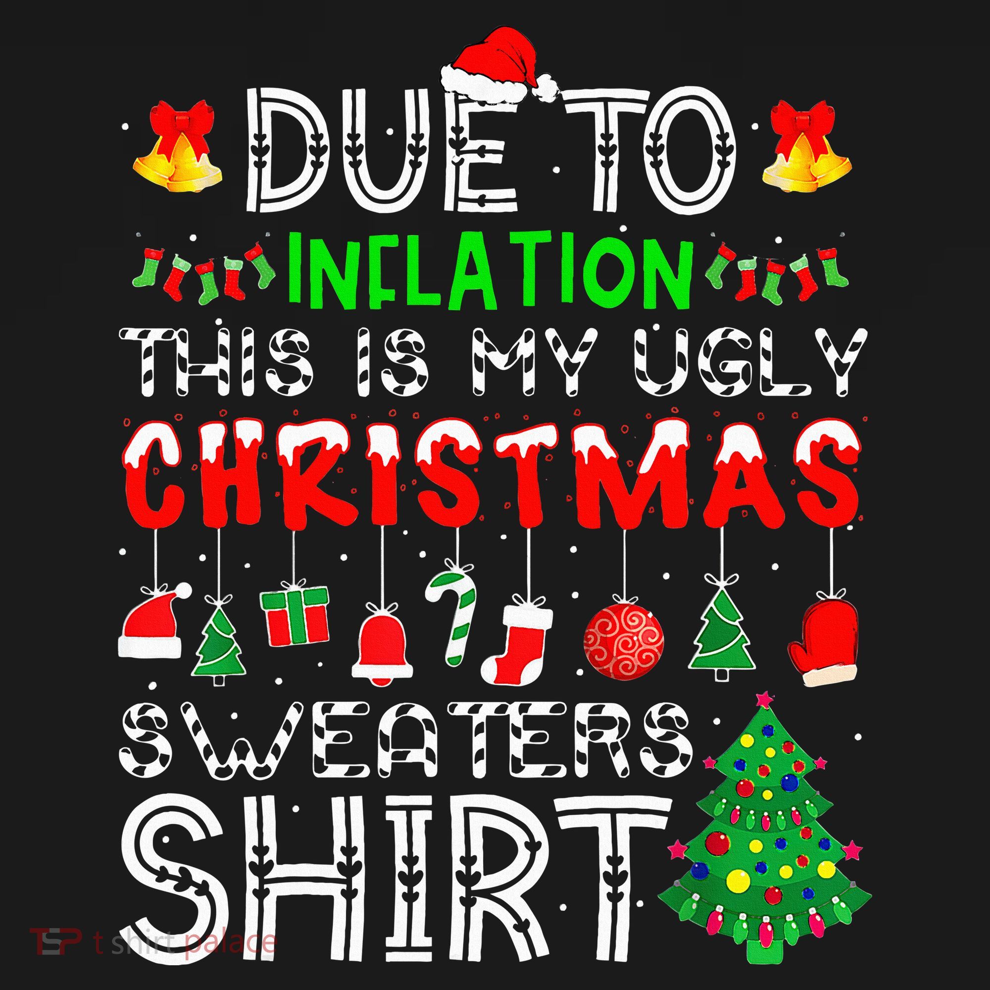 Funny Due To Inflation Ugly Christmas Sweaters Women's Tank Top