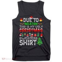 Funny Due To Inflation Ugly Christmas Sweaters Tank Top thumb 0