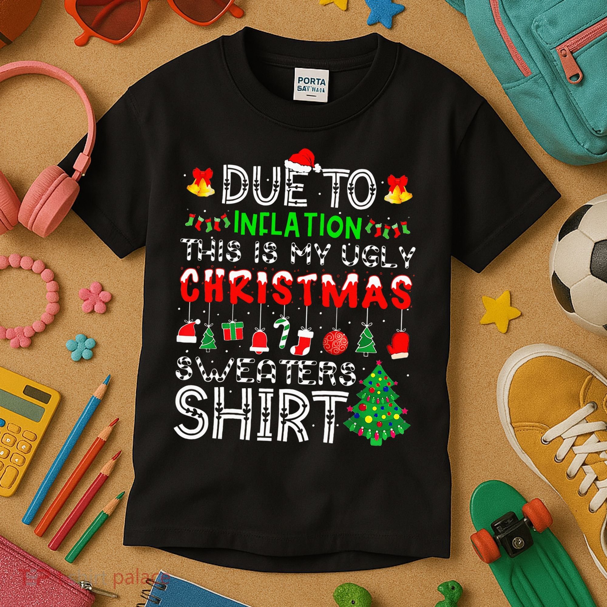 Funny Due To Inflation Ugly Christmas Sweaters Kids T-Shirt