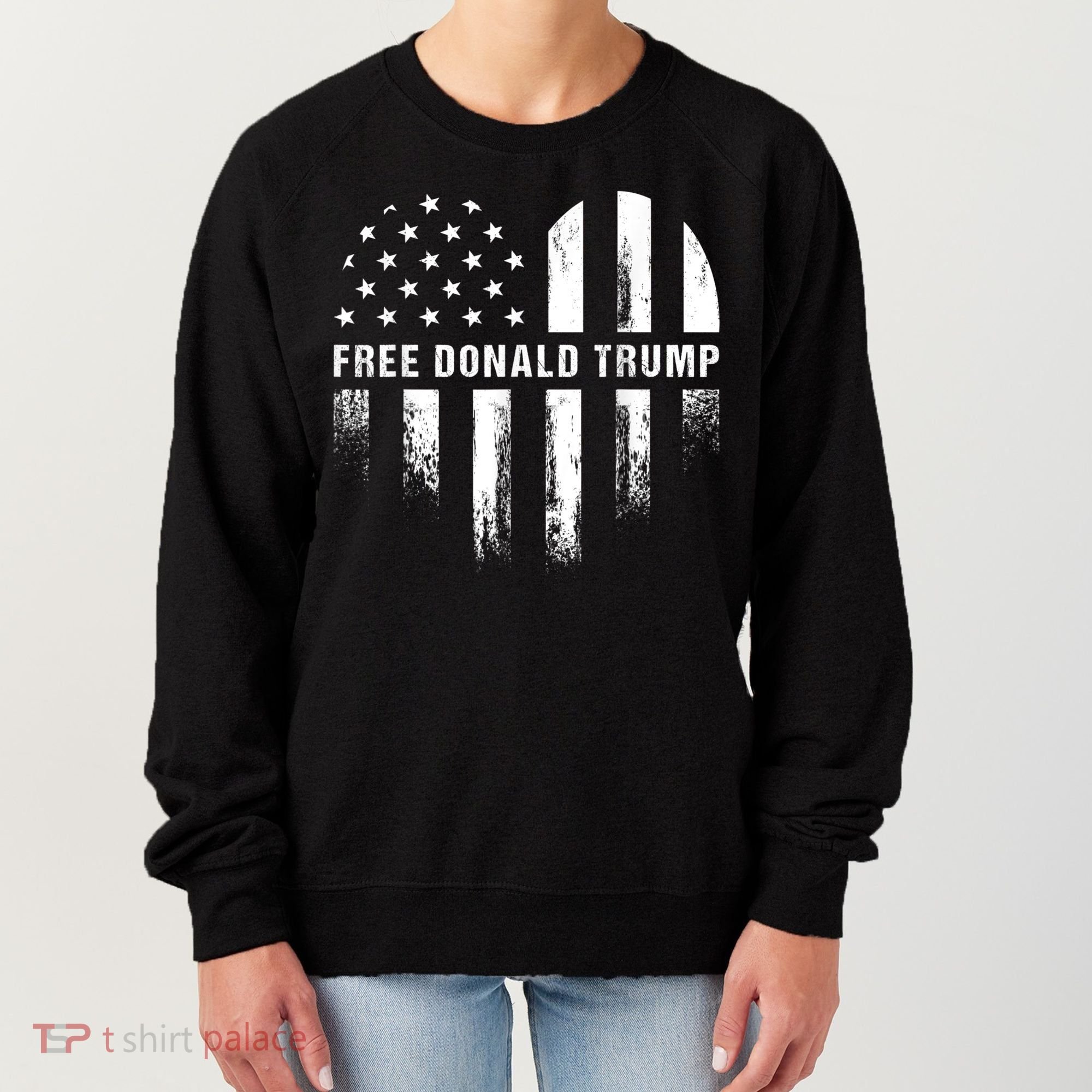 Free Donald Trump Republican Support Women's Sweatshirt