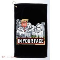 Funny Donald Trump Added To Mt. Rushmore In Your Face Golf Towel thumb 0