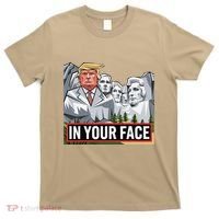 Funny Donald Trump Added To Mt. Rushmore In Your Face T-Shirt thumb 0