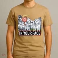 Funny Donald Trump Added To Mt. Rushmore In Your Face T-Shirt thumb 3