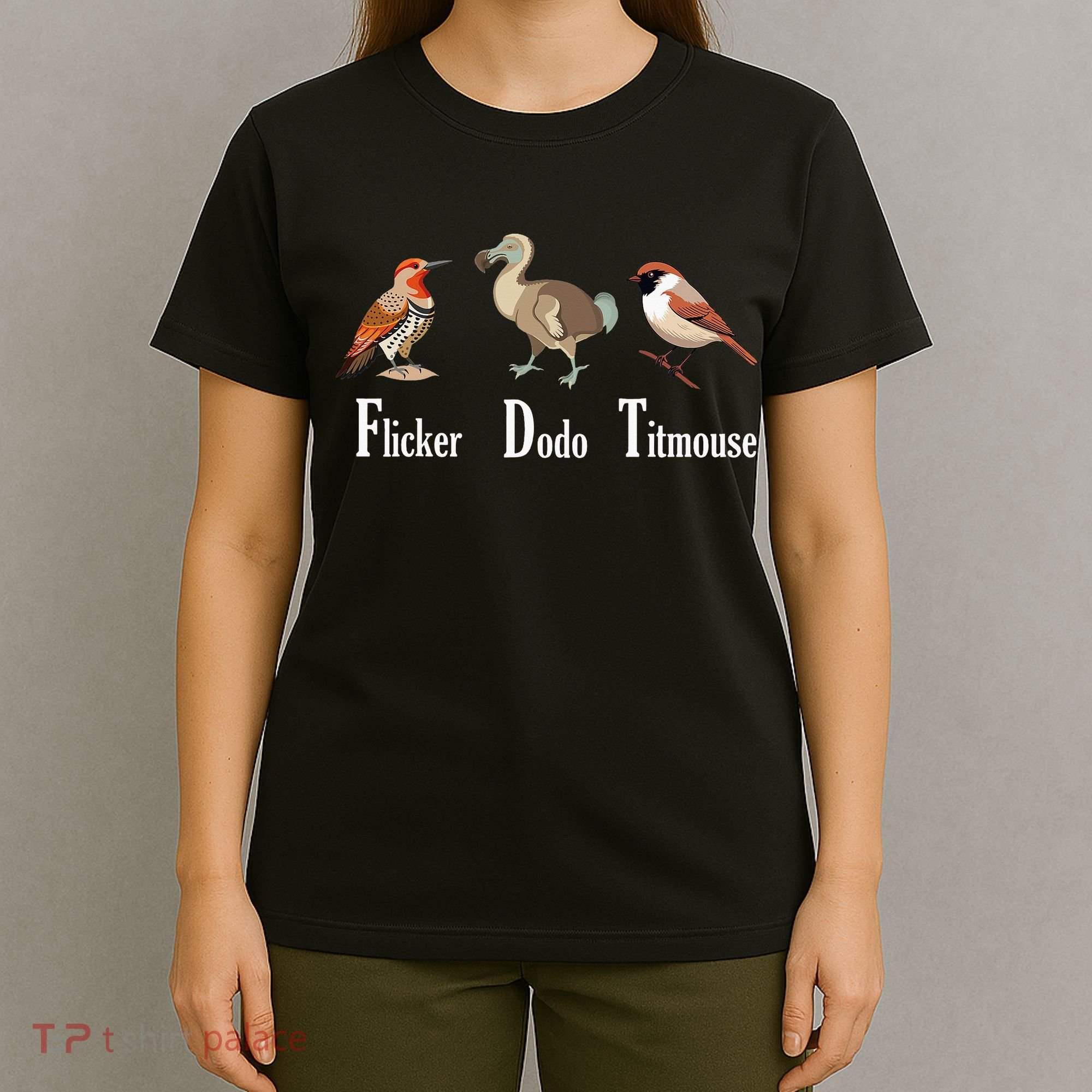 Flicker Dodo Titmouse Funny T-Shirt