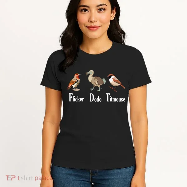 Flicker Dodo Titmouse Funny Women's T-Shirt