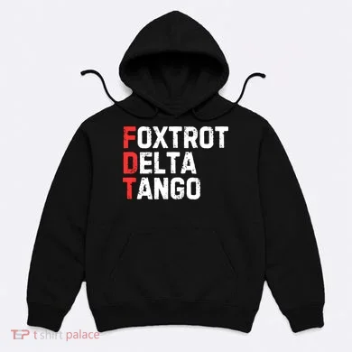 Foxtrot Delta Tango Hoodie