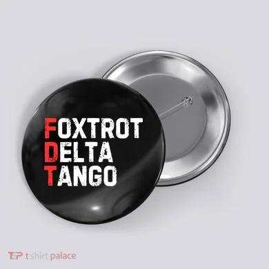 Foxtrot Delta Tango Button