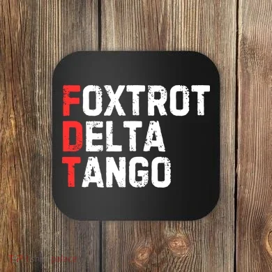 Foxtrot Delta Tango Coaster