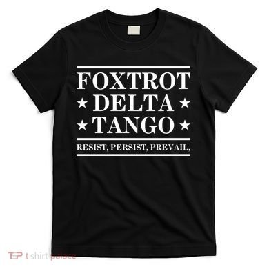 Foxtrot Delta Tango T-Shirt