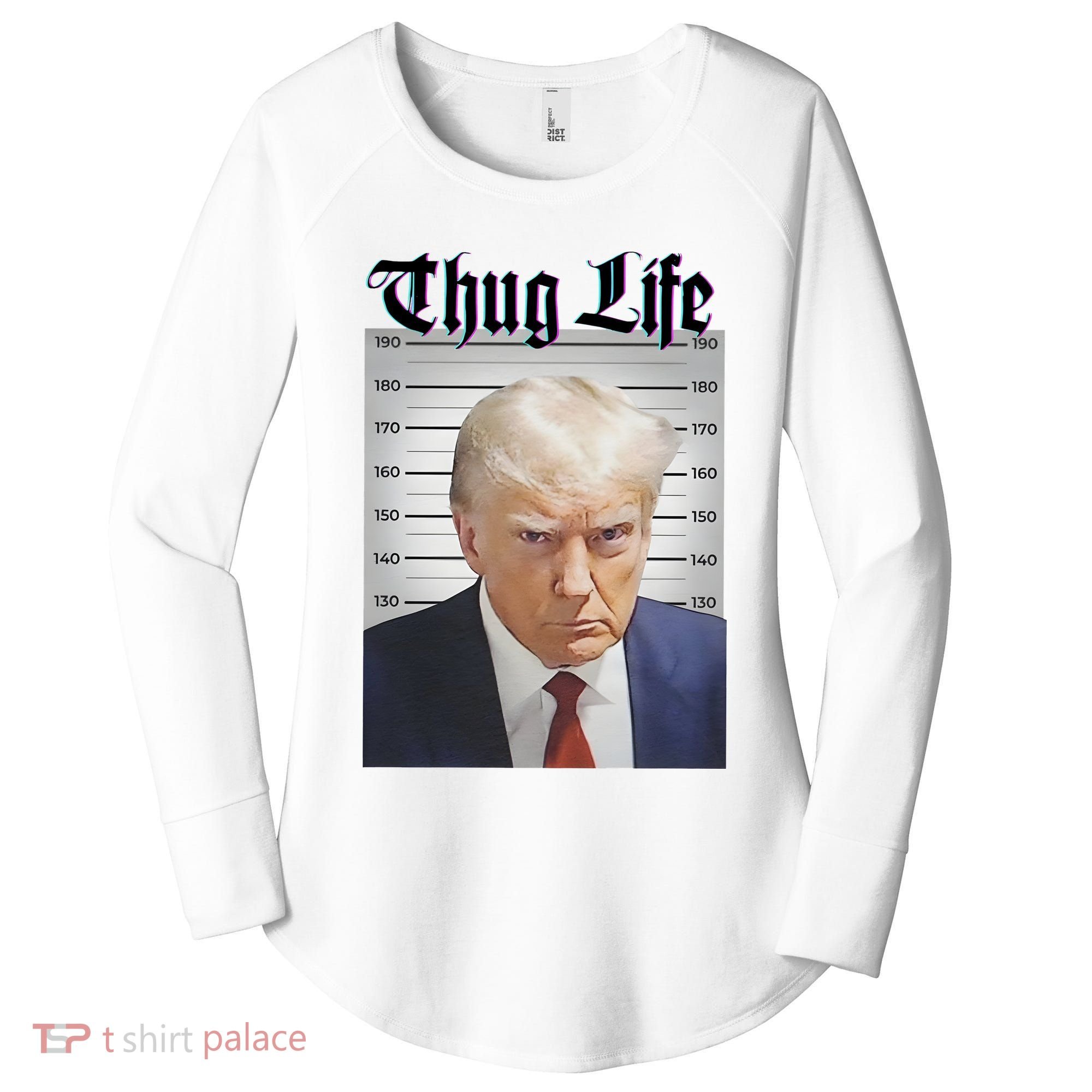 Funny Donald Trump Thug Life Squad Team Women's Perfect Tri Tunic Long Sleeve Shirt