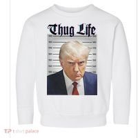Funny Donald Trump Thug Life Squad Team Toddler Sweatshirt thumb 0