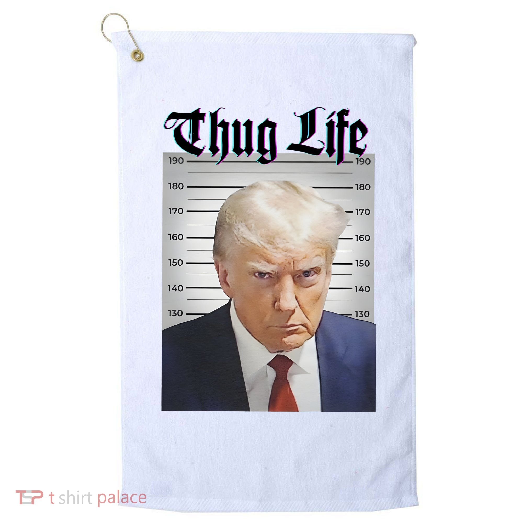 Funny Donald Trump Thug Life Squad Team Golf Towel