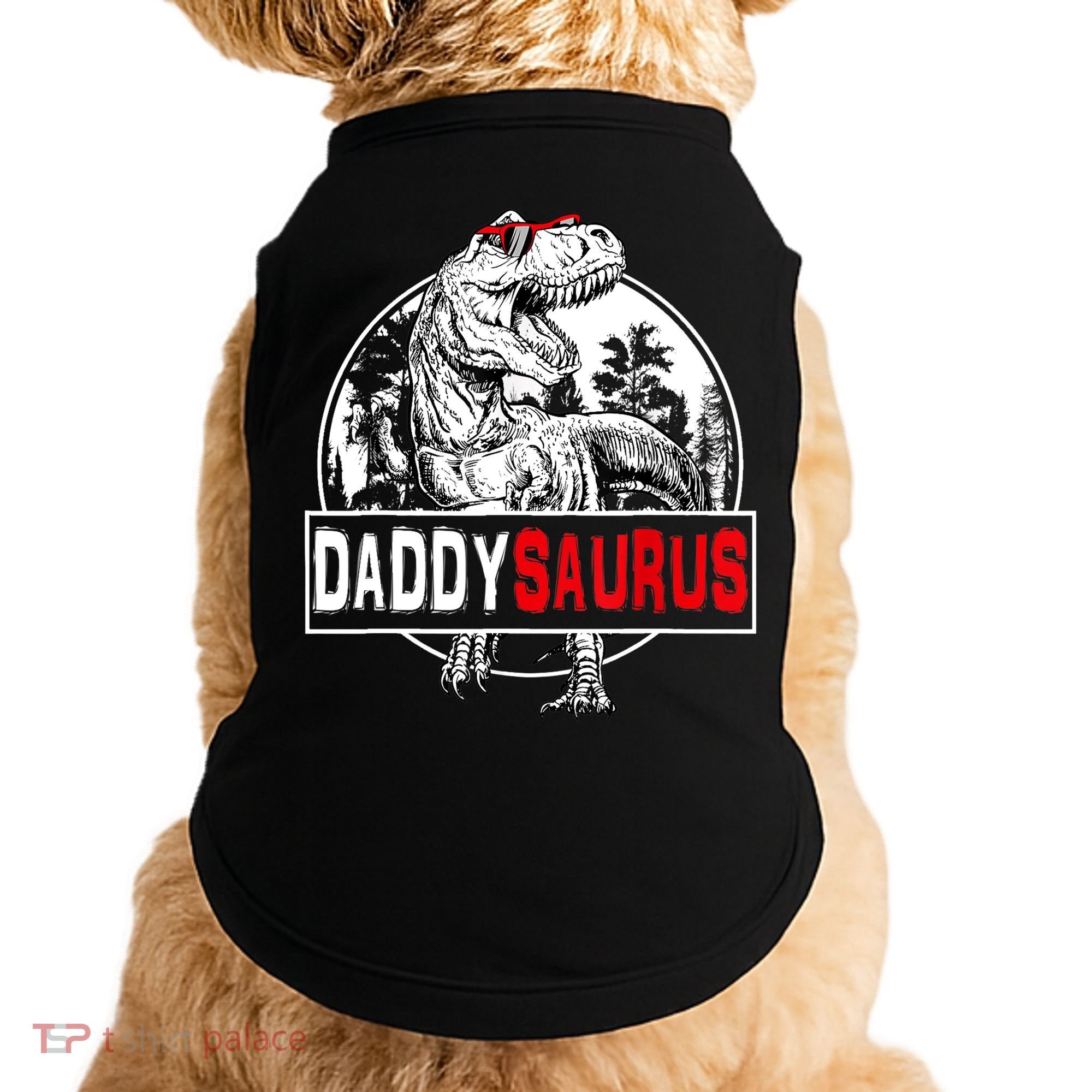 Funny Daddysaurus T Rex Gift Dinosaur Funny DaddySaurus Family Matching Gift Doggie Tank