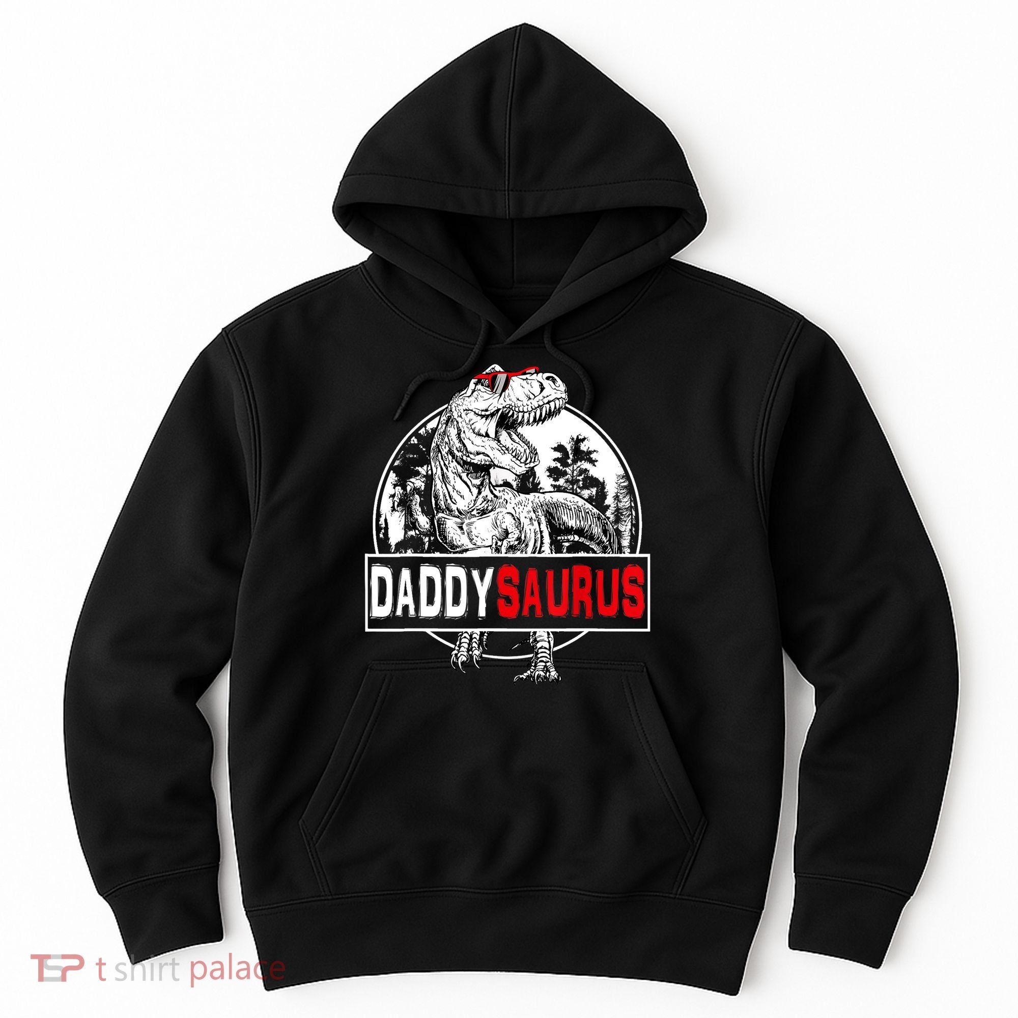 Funny Daddysaurus T Rex Gift Dinosaur Funny DaddySaurus Family Matching Gift Hoodie