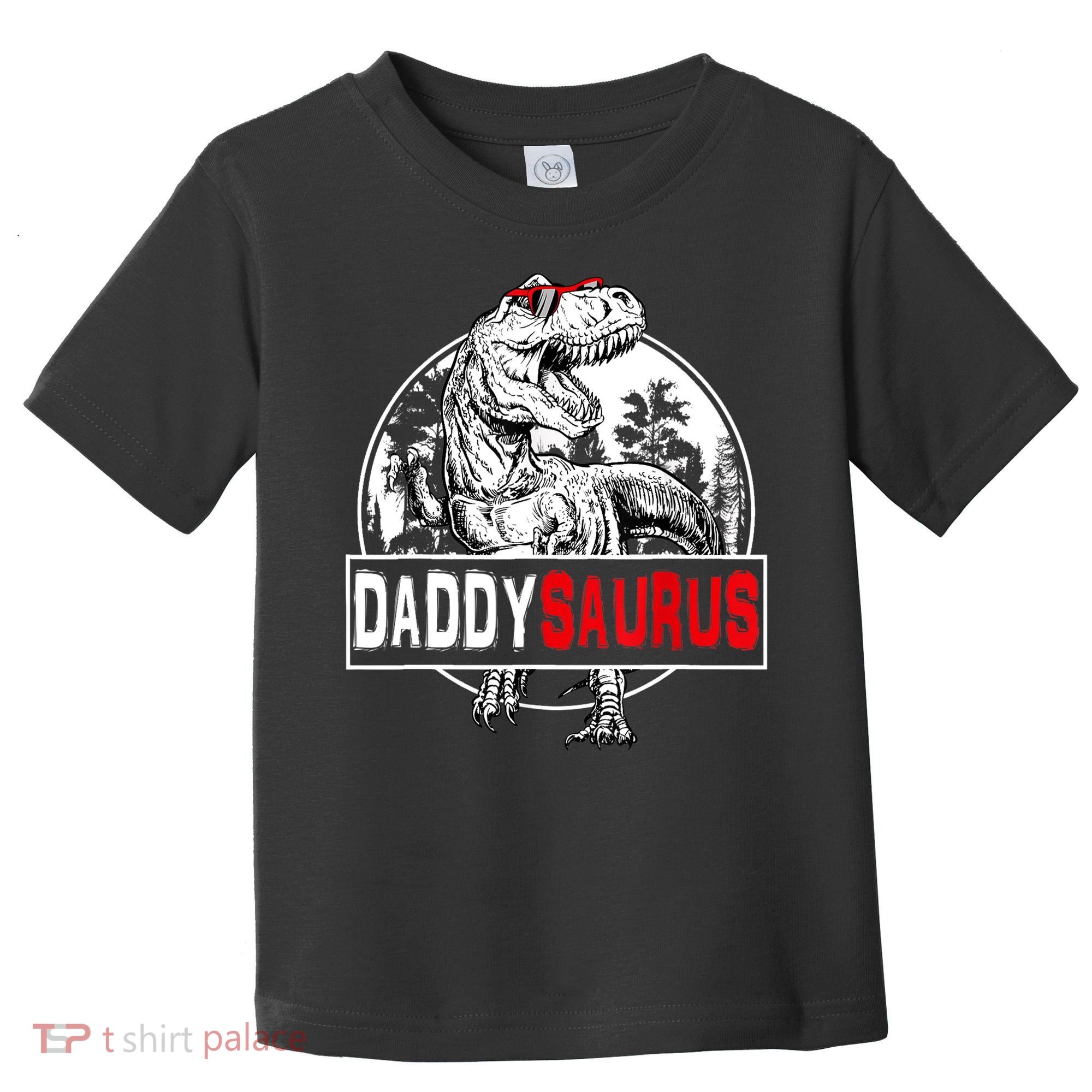 Funny Daddysaurus T Rex Gift Dinosaur Funny DaddySaurus Family Matching Gift Toddler T-Shirt