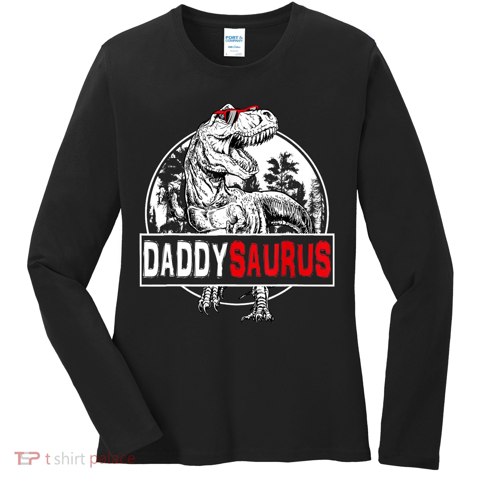 Funny Daddysaurus T Rex Gift Dinosaur Funny DaddySaurus Family Matching Gift Women's Long Sleeve Shirt