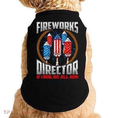 Firework Director Technician I Run You Run 4th Of July Doggie Tank